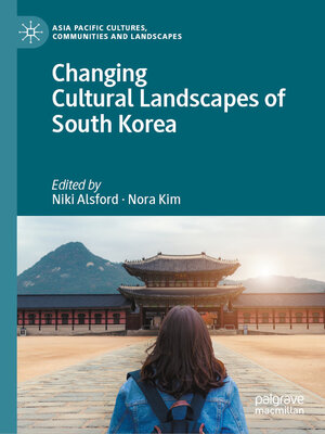 cover image of Changing Cultural Landscapes of South Korea